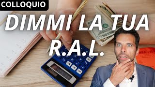 Cos è la RAL, come si calcola e come rispondere alla domanda Qual è la tua RAL durante il colloquio
