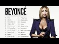 Best Songs Of Beyoncé - Beyonce Greatest Hits - Beyoncé Playlist 2020