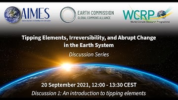 Discussion Series: Tipping elements, irreversibility, and abrupt change in the Earth system (#1)