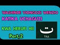 ELIMU YA ABJAD FAIDA YA HERUFI TEE TAA Part 2
