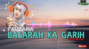 LAGU REMIX MINANG TERBARU - BASARAH KA GARIH TANGAN || Voc Fauzana|| VN VHANO