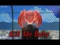 [MMD] Kill Me Baby (ending)