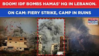 IDF Bombs Hamas' Headquarters Near Lebanon| On Cam- Fiery Strike| Ain Al-Hilweh Camp In Ruins?