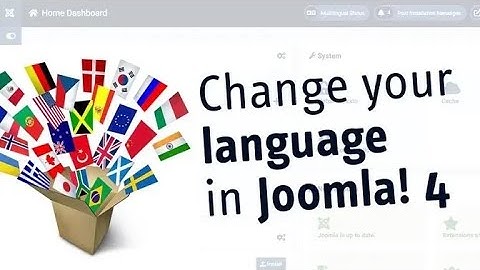 Tạo website đa ngôn ngữ với joomla 4, cài đặt nhiều ngôn ngữ trong joomla 4 phần 1