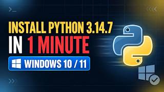 How to Install Python 3.14 on Windows 10 and 11 in 1 Minute