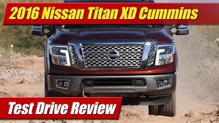 2016 Nissan Titan XD Cummins: Test Drive