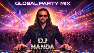 DJ NANDA GLOBAL PARTY MIX |  EDM Club Mix