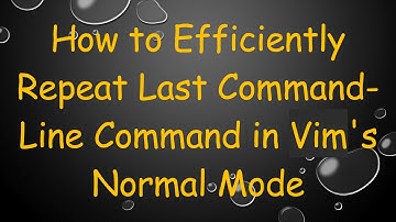 How to Efficiently Repeat Last Command-Line Command in Vim