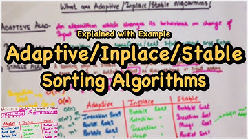 What are Adaptive/ In-Place/ Stable Algorithms? | All Sorting algo Explained | Algorithm | Gate CSE