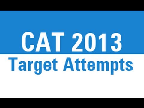 Test Strategy : CAT 2013 - How many questions to attempt. - YouTube