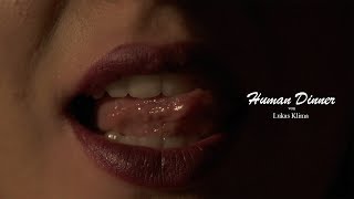 Human Dinner - Trailer
