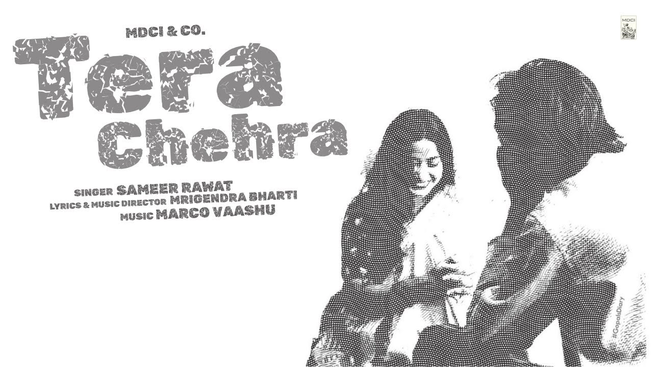 Watch Sameer Rawat:- Tera Chehra ( Official Lyrical Video ) Maarco Vashu | Mrigendra Bharti on YouTube Watch Sameer Rawat:- Tera Chehra ( Official Lyrical Video ) Maarco Vashu | Mrigendra Bharti on YouTube