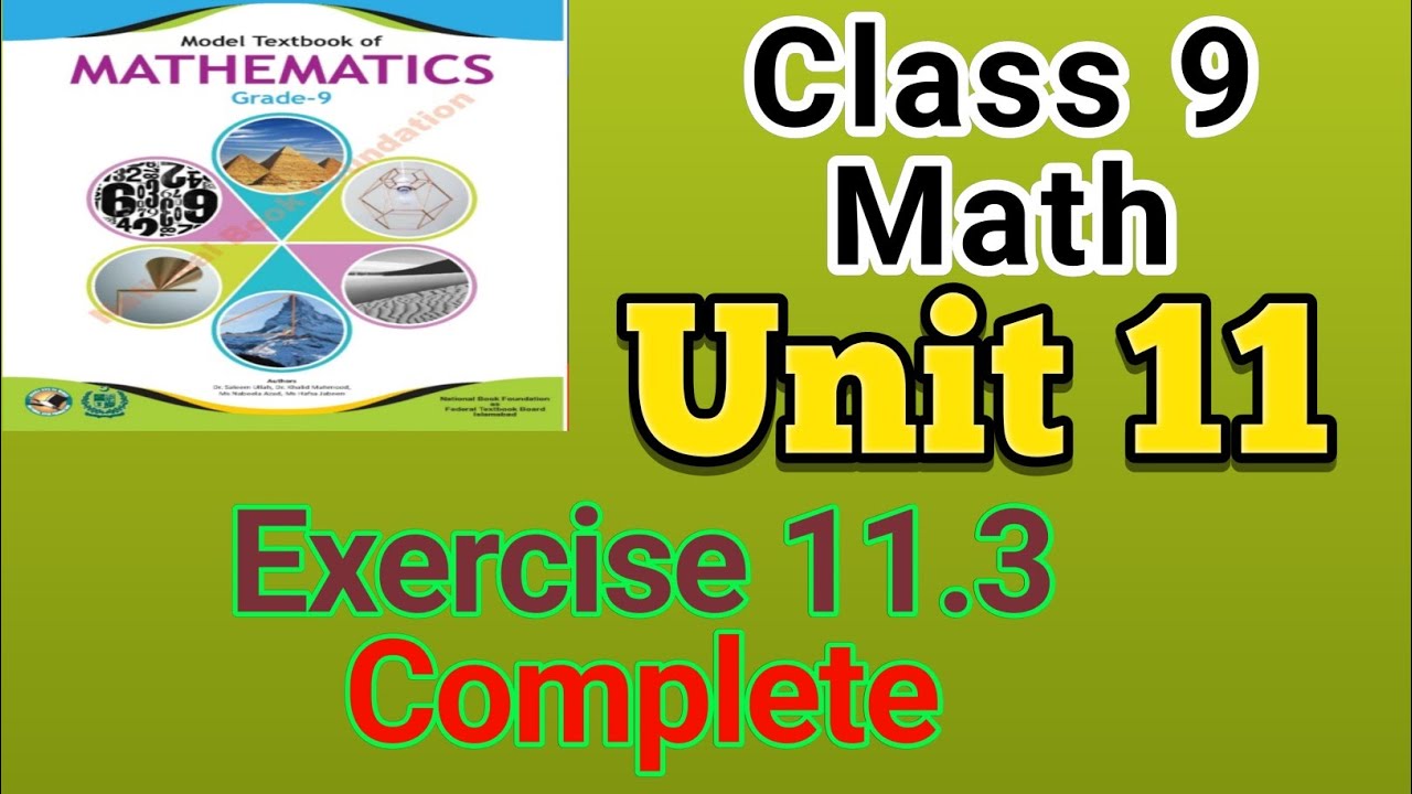 Class 9 | Maths | Unit 11 | Exercise 11.3 | Complete | NBF | Sir Imran ...