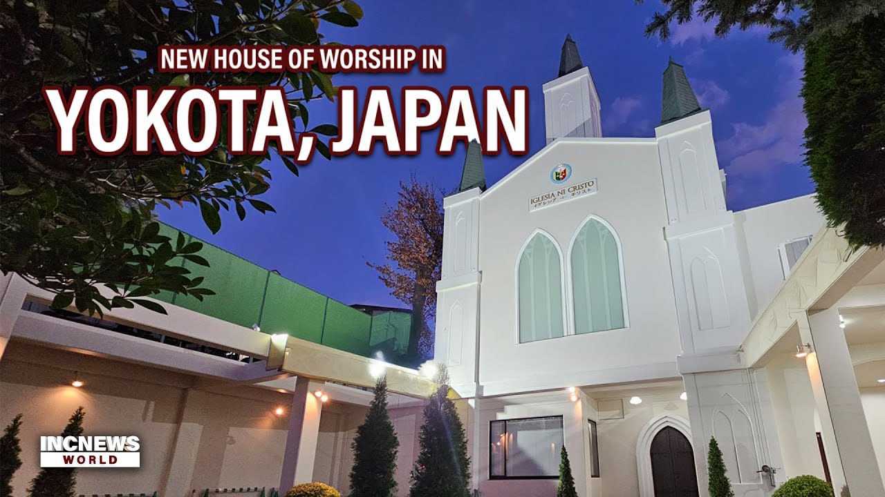 New INC House of Worship in Yokota, Japan Inspires Members | INC News World