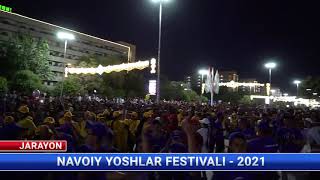 JARAYON YOSHLAR FESTIVALI NAVOIY-2021