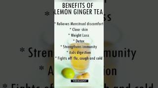 Benefits of lemon ginger tea shorts youtubeshorts careify