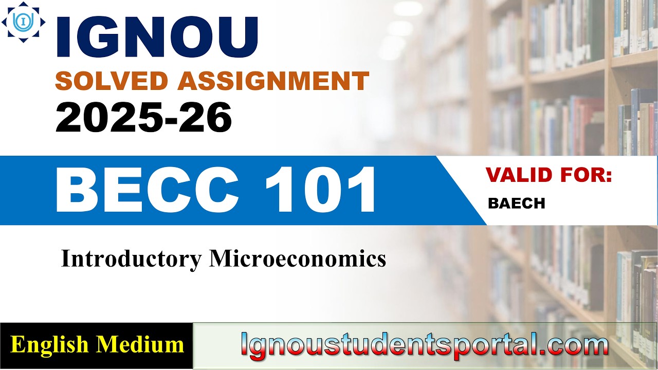 IGNOU BECC 101 Solved Assignment 2025-26 | English Medium | Download PDF | IGNOU Students Portal