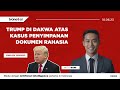 Kasus donald trump mantan president as jadi terdakwa