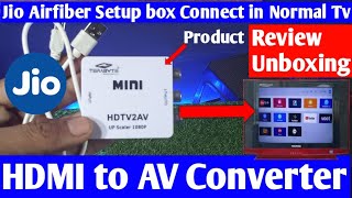 HDMI to AV Converter |Jio Setup Box Connect To Old TV |Jio Set Top Box Installation Normal  Dabba Tv
