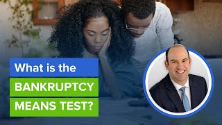 What Is The Bankruptcy Means Test?