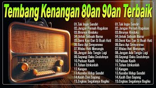 Tembang Kenangan 80an 90an Terbaik  Kumpulan Lagu Lawas 80an 90an Terpopuler