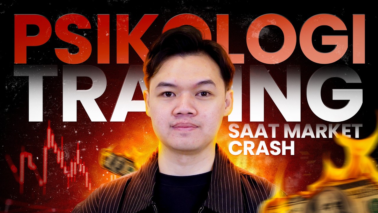 MENGENDALIKAN PSIKOLOGI TRADING SAAT STOCK & GOLD CRASH