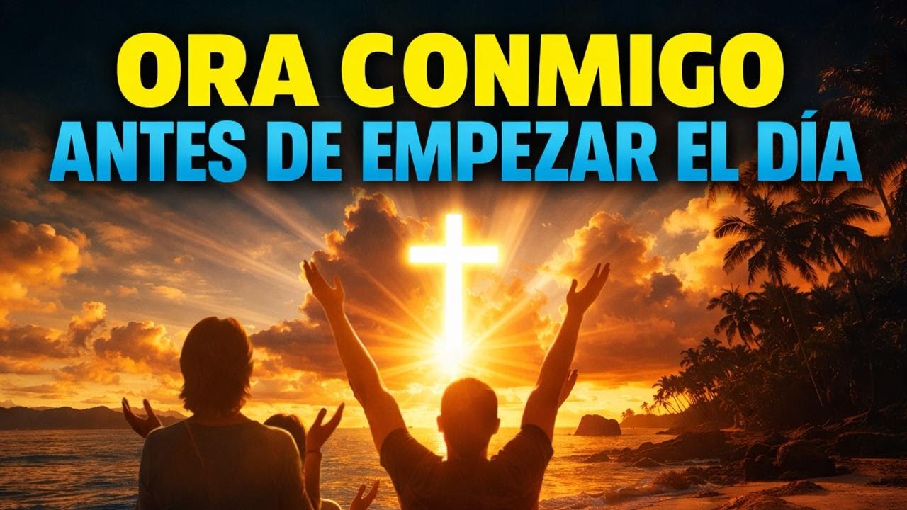 ORACIÓN DE LA MAÑANA 🙏 PARA DEJAR LA ANSIEDAD EN MANOS DE DIOS 💙🌅 Y ...