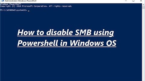 How to disable SMB using Powershell in Windows OS