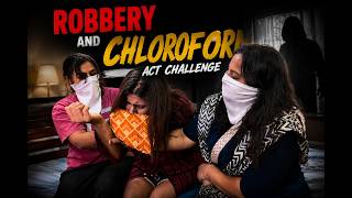 Robbery Act Challenge - Chloro Act - Social Awareness Act Challenge