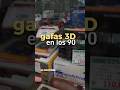 Gafas 3D para juegos en los 90? 😱??
