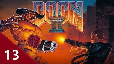 Doom 2 Walkthrough - Downtown (Level 13)