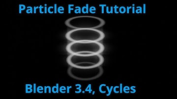 Blender Particle Fade Tutorial