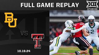 Baylor vs. Texas Tech (10.19.24) Full Game Replay | Big 12 Football