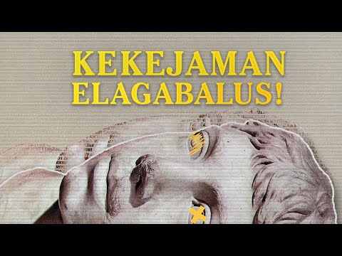 Elagabalus, Kaisar Kejam Romawi!!