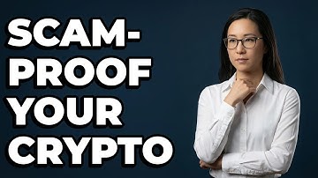 How To Protect My Crypto From Future Scams?