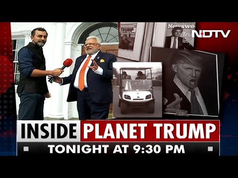 NDTV Exclusive: Inside Planet Trump