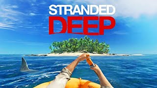 Stranded Deep - Live Stream