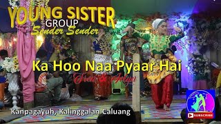 YSG Sender² || Ka Hoo Naa Pyaar Hai || Fren & Jelyn