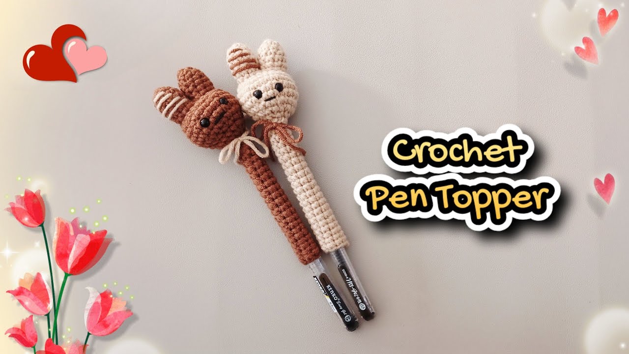 [FIMASA] Crochet Pen Topper