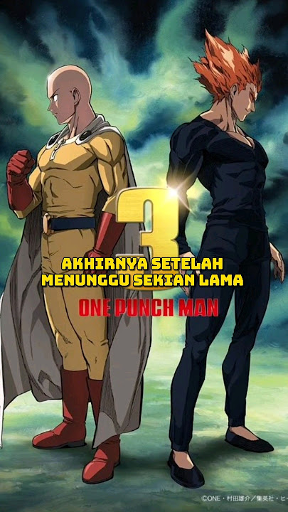 AKHIRNYA!! ONE PUNCH MAN SEASON 3 RILIS‼️#onepunchman #saitama #anime #onepunchmanseason3
