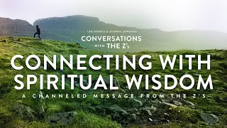 Connecting With Spiritual Wisdom (Conversations with the Z'sBook Two)