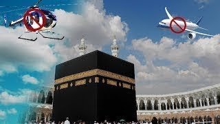 Why can not airplanes fly over the Kaaba ?