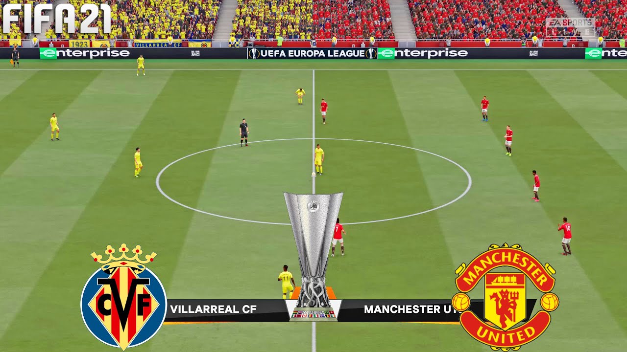 FIFA 21 | Villarreal vs Manchester United - UEFA Europa League UEL Final 2021- Full Gameplay