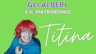 gli alberi per il matrimonio video ironico con titina