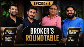 Brokers Roundtable: Ep 1 - Ajay Menon, Tapan Grover, Umar Sardar and Nikhil Wadhwa
