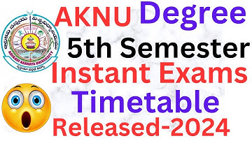 AKNU Degree 5th Semester Instant Exams Timetable Released-2024 ‎@ismartedu4u177 