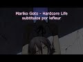 Mariko Goto - Hardcore Life [Sub. Español]