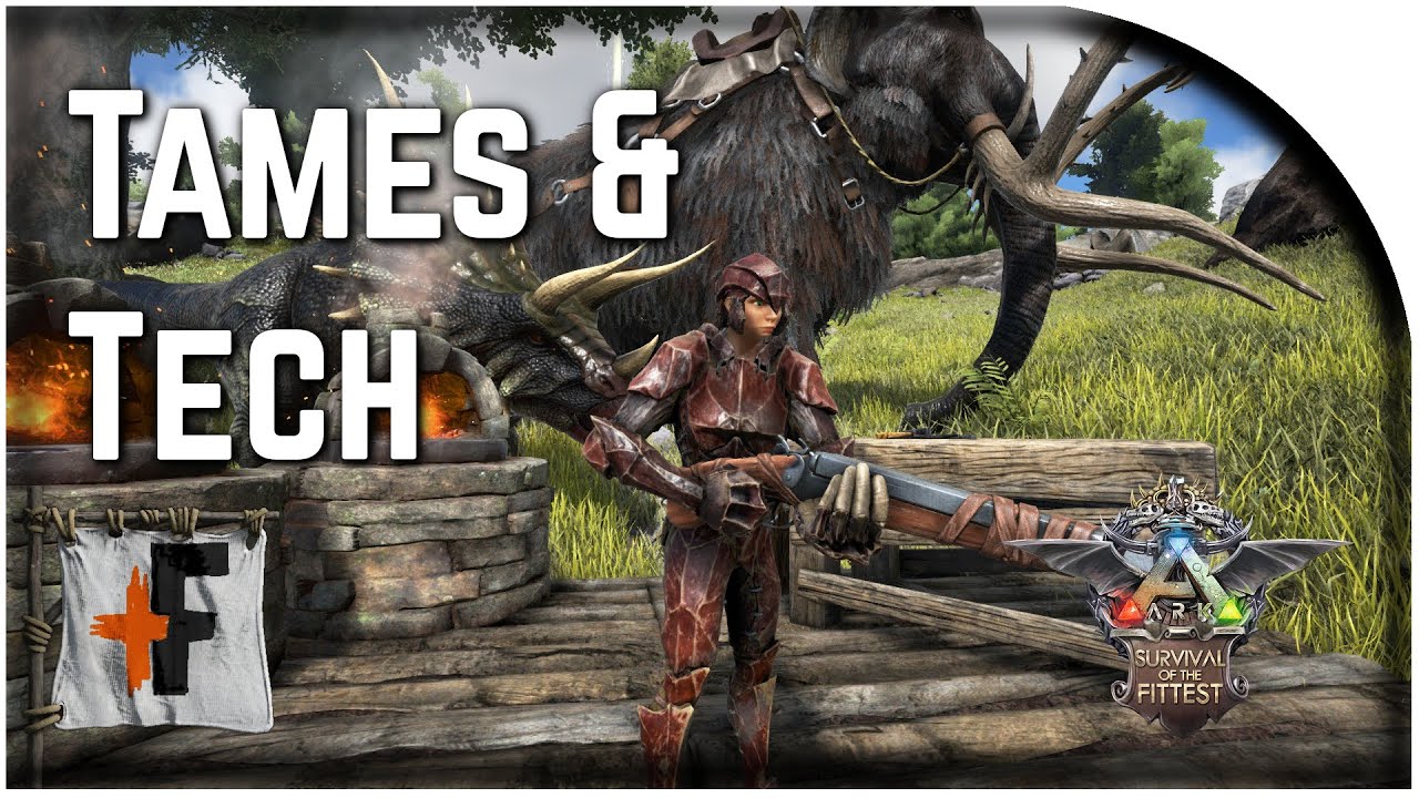 Tames & Tech - Ark SotF - 101 Ways to Win SotF Ep 48 ( Ark Survival of ...