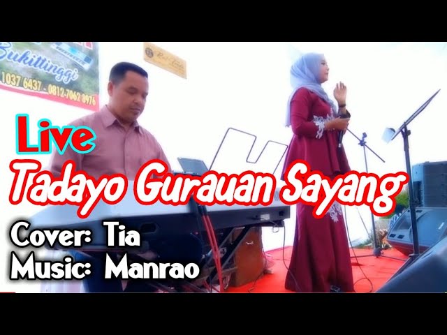 Tadayo Gurauan Sayang( Rayola ) Cover Tiara Julia#Manrao Live class=