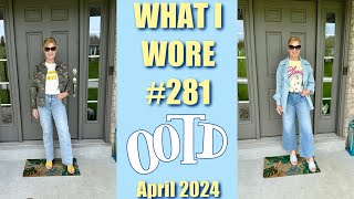 What I Wore #281 | OOTD & What I Kept From Boxes | April 2024